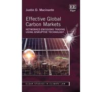 Justin D. Macinante Effective Global Carbon Markets (Copertina rigida)