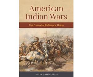Justin D. Murphy American Indian Wars (Copertina rigida)