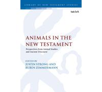 Justin David Strong Animals in the New Testament (Copertina rigida)