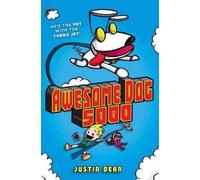 Justin Dean Awesome Dog 5000 (Copertina rigida) Awesome Dog 5000