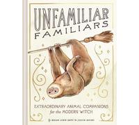 Justin DeVine Megan Lynn Kott Unfamiliar Familiars (Copertina rigida)