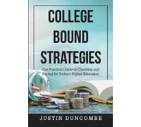 Justin Duncombe College Bound Strategies (Tascabile)