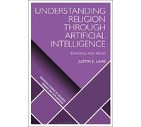 Justin E. Lane Understanding Religion Through Artificial Intelligenc (Tascabile)
