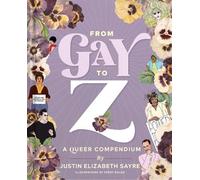 Justin Elizabeth Sayre From Gay to Z (Copertina rigida)