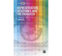 Justin Ellis Representation, Resistance and the Digiqueer (Copertina rigida)