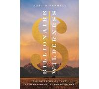 Justin Farrell Billionaire Wilderness (Copertina rigida)