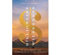 Justin Farrell Billionaire Wilderness (Tascabile)