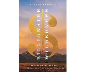 Justin Farrell Billionaire Wilderness (Tascabile)