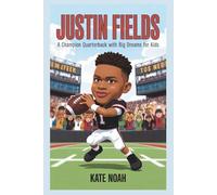 Justin Fields: A champion quarterback with big dreams for kids