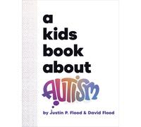Justin Flood David Flood A Kids Book About Autism (Copertina rigida) Kids Book