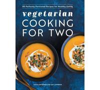 Justin Fox Burks Amy Lawrence Vegetarian Cooking for Two (Copertina rigida)