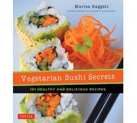 Justin Fox Burks Marisa Baggett Vegetarian Sushi Secrets (Tascabile)