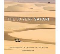 Justin Fox The 30-Year Safari (Copertina rigida)