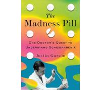 Justin Garson The Madness Pill (Copertina rigida)