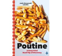 Justin Giovannetti Lamothe Poutine (Tascabile)
