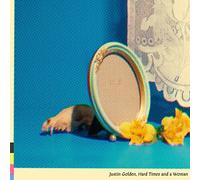 Justin Golden - Hard Times and a Woman