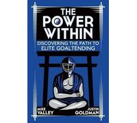 Justin Goldman Mike Valley The Power Within (Tascabile)