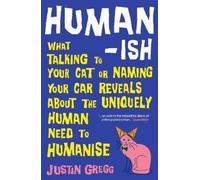 Justin Gregg Humanish (Tascabile) (PRESALE 01/10/2026)