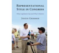 Justin Grimmer Representational Style in Congress (Copertina rigida)