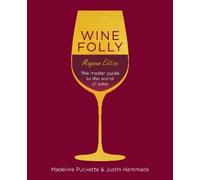 Justin Hammack Madeline Puckette Wine Folly: Magnum Edition (Copertina rigida)