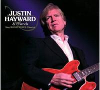 Justin Hayward & Friends - Sing Moody Blues Classics
