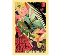 Justin Hellstrom The Tide Will Erase All (Tascabile) Singularity Playtime Saga