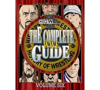 Justin Henry James Dixon Lee Maughan Bob Dahlstrom The Complete Wwe (Tascabile)