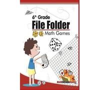 Justin Holladay 6th Grade File Folder Math Games (Tascabile)