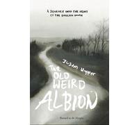 Justin Hopper The Old Weird Albion (Tascabile)