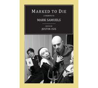 Justin Isis Marked to Die (Tascabile)