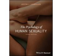 Justin J. Lehmiller The Psychology of Human Sexuality (Tascabile)