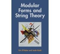 Justin Kaidi Eric D'Hoker Modular Forms and String Theory (Copertina rigida)