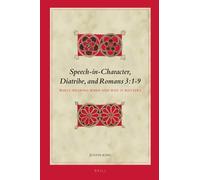 Justin King Speech-in-Character, Diatribe, and Romans 3:1-9 (Copertina rigida)