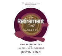 Justin King The Retirement Cafe Handbook (Tascabile)
