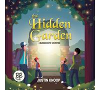Justin Knoop The Hidden Garden (Copertina rigida) Blessing Boys