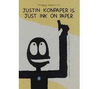 Justin Konpaper is just ink on paper