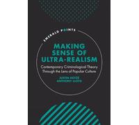 Justin Kotzé Anthony Lloyd Making Sense of Ultra-Realism (Copertina rigida)