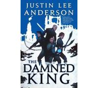 Justin Lee Anderson The Damned King (Tascabile) Eidyn Saga