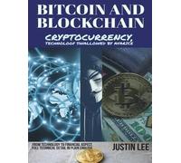 Justin Lee Bitcoin and Blockchain (Tascabile)
