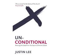 Justin Lee Unconditional (Tascabile)