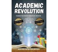 Justin Louise-Jean Pierce Mortensen Academic Revolution (Tascabile)
