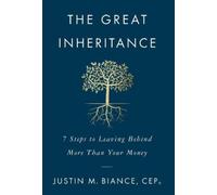Justin M Biance The Great Inheritance (Copertina rigida)
