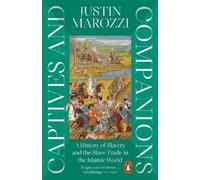 Justin Marozzi Captives and Companions (Tascabile)