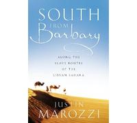Justin Marozzi South from Barbary (Tascabile)