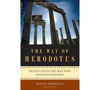 Justin Marozzi The Way of Herodotus (Tascabile)