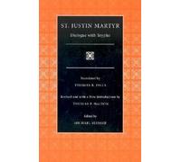Justin Martyr Dialogue with Trypho (Tascabile)