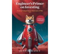 Engineer's Primer on Investing: Financial Independence Retire Early (FIRE) v1.0