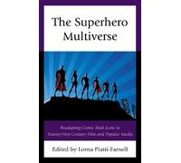 Justin Matthews The Superhero Multiverse (Copertina rigida)