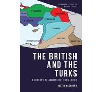 Justin McCarthy The British and the Turks (Copertina rigida)