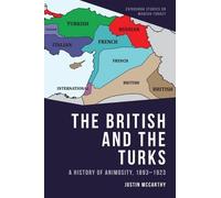 Justin McCarthy The British and the Turks (Tascabile)